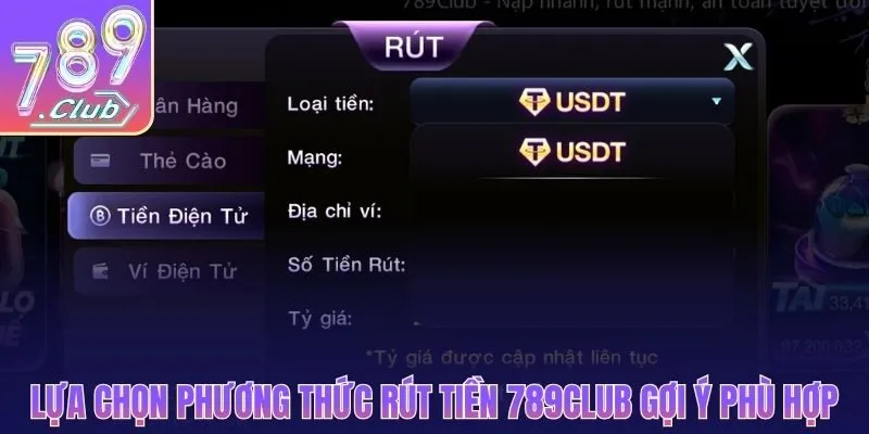 Lựa chọn phương thức rút tiền 789CLUB gợi ý phù hợp